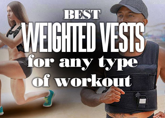 BestWeightedVestsForAnyTypeOfWorkout