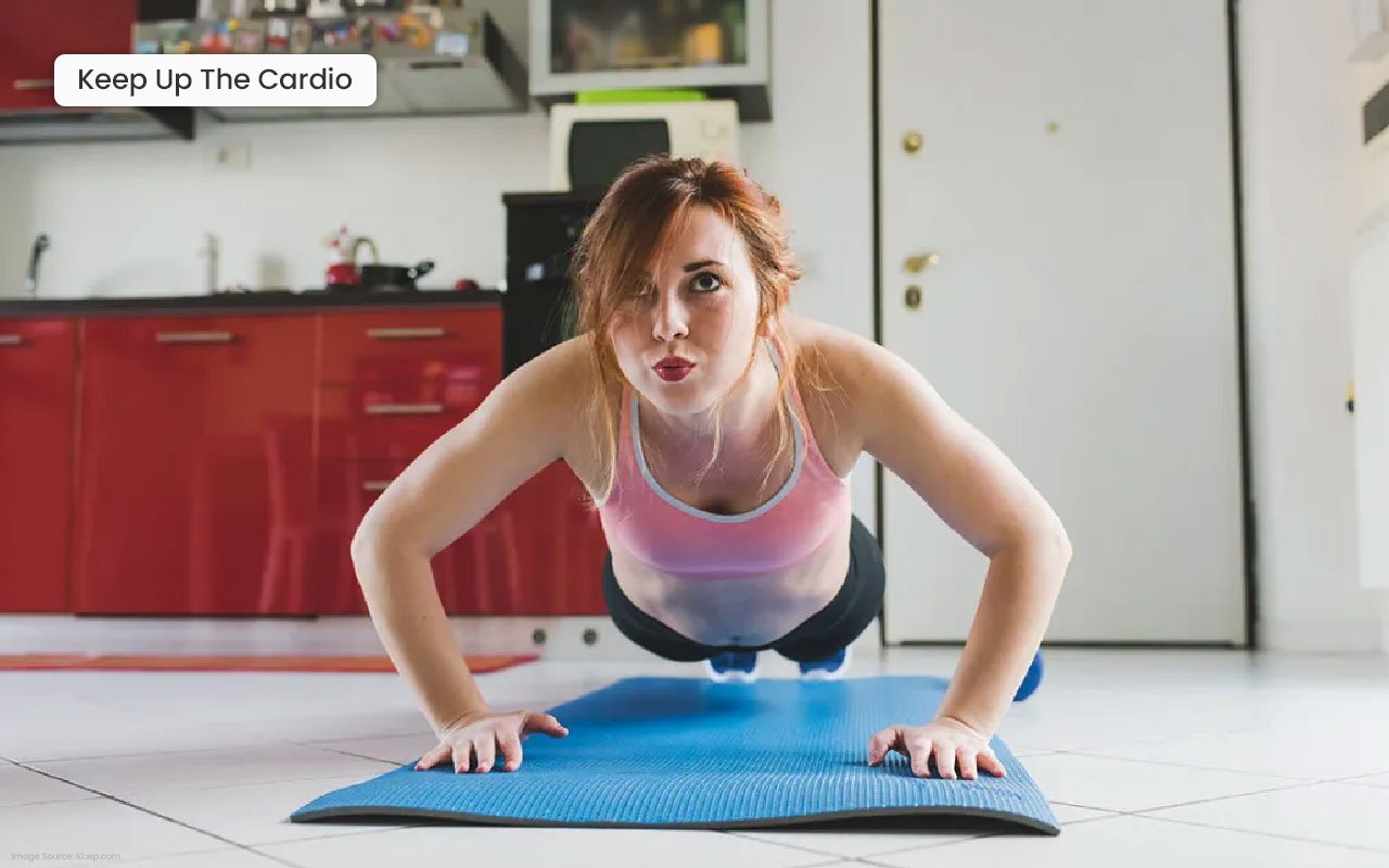 2 -Keep-Up-The-Cardio